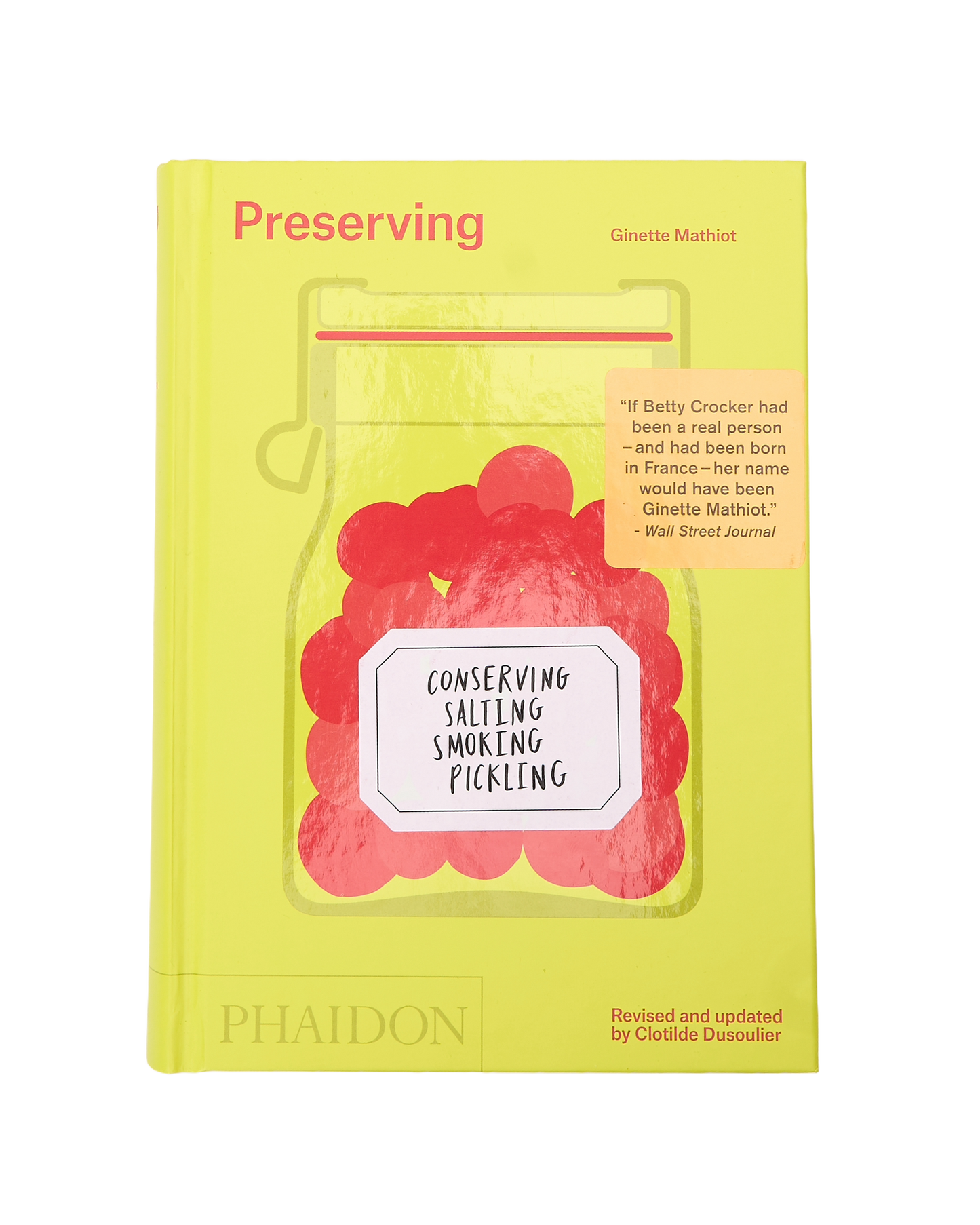 Preserving: Conserving, Salting, Smoking, Pickling' by Ginette Mathiot