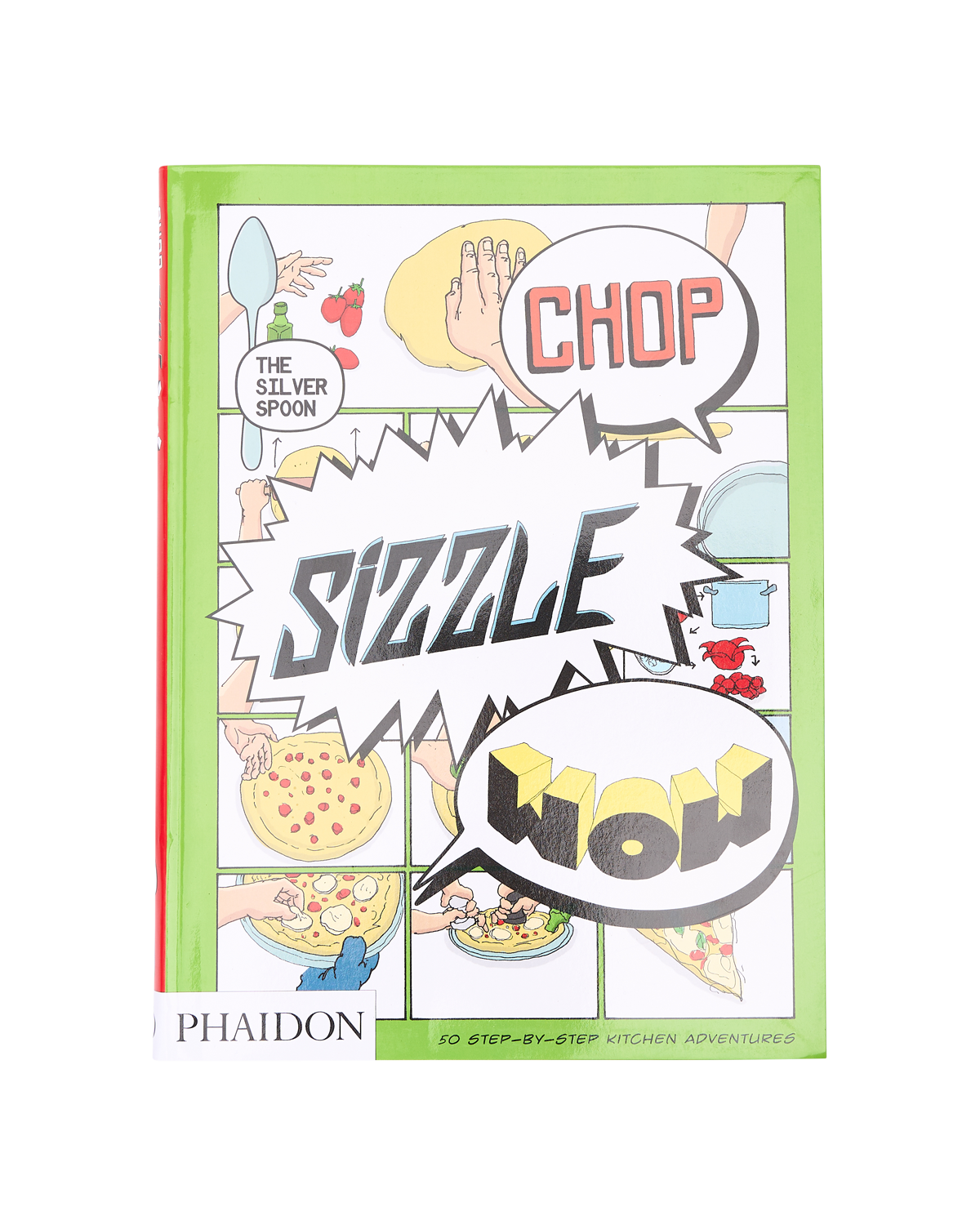 Chop, Sizzle, Wow' The Silver Spoon Comic Cookbook