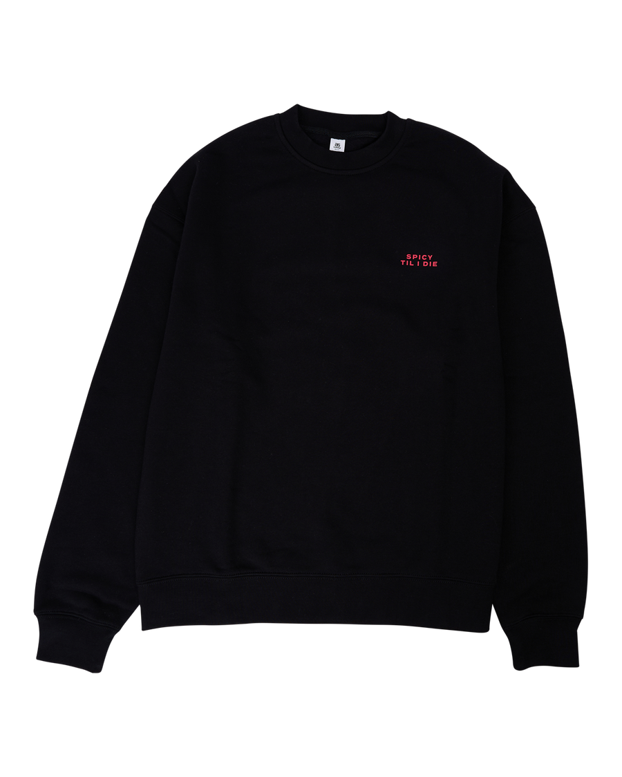 Spicy Til I Die Sweatshirt (Medium)