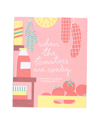 ‘When the Tomatoes Are Ready’ Italian Cookbook