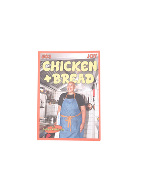 Chicken + Bread Zine Issue 3: 'Joy'