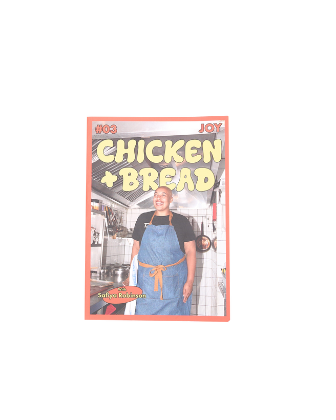 Chicken + Bread Zine Issue 3: 'Joy'