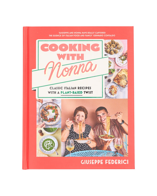 'Cooking with Nonna: Classic Italian recipes with a plant-based twist', Signed By Giuseppe Federici