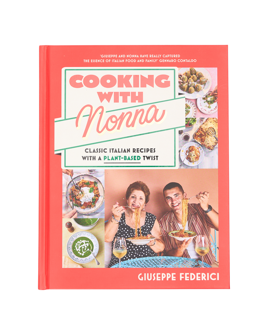 'Cooking with Nonna: Classic Italian recipes with a plant-based twist', Signed By Giuseppe Federici