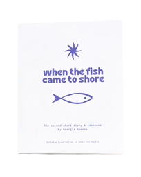 When The Fish Came To Shore (Greek Cookbook) *Soft Cover*