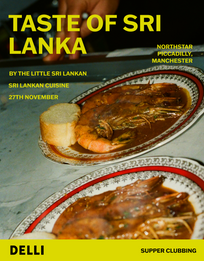 'Taste Of Sri Lanka': Supper Club (NorthStar Piccadilly)