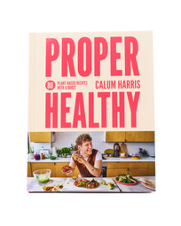 Proper Healthy By Calum Harris (Signed Copy)