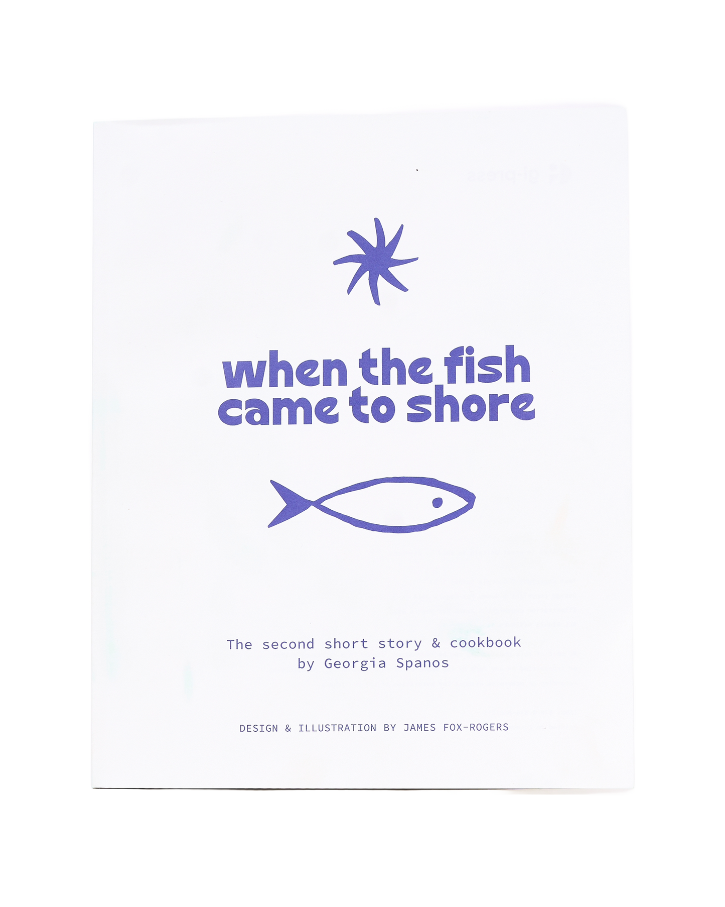 When The Fish Came To Shore (Greek Cookbook) *Soft Cover*