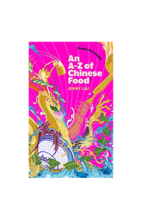 'An A-Z Of Chinese Food' Book- (Signed Copy)