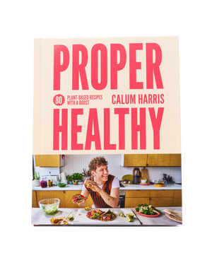 Proper Healthy By Calum Harris (Signed Copy)